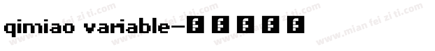 qimiao variable字体转换
